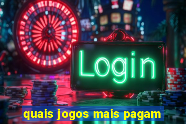 quais jogos mais pagam